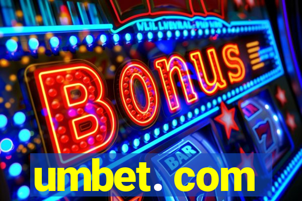 umbet. com